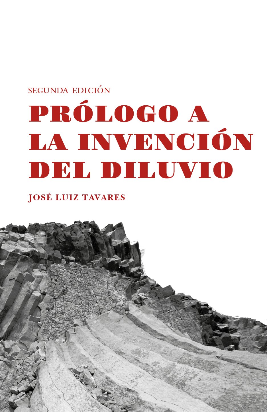 Prólogo a la invención del diluvio, de Jose Luiz Tavares