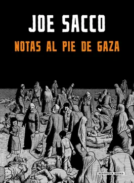 Portada de Notas al pie de Gaza, de Joe Sacco. Entre las mejores novelas gráficas históricas.