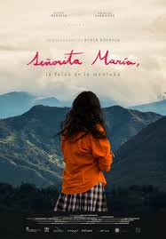 Señorita María: La falda de la montaña (2017)
