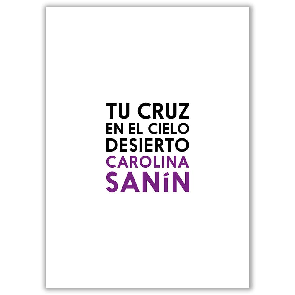 Portada de Tu cruz en el cielo desierto, de Carolina Sanín